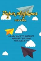 Paper Airplanes for Kids