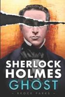 Sherlock Holmes GHOST