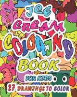 Ice Cream Coloring Book For Kids