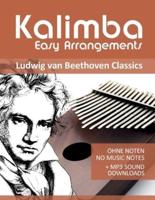 Kalimba Easy Arrangements - Ludwig Van Beethoven Classics