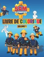 Sam Le Pompier Livre De Coloriage (Volume 1)