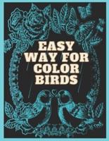 Easy Way For Color Birds