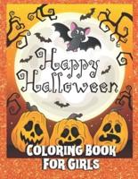 Happy Halloween Coloring Book for Girls