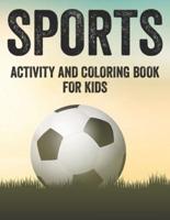 Sports Activity And Coloring Book For Kids