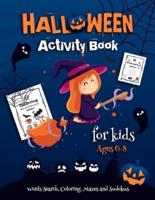 Halloween Activity Book For Kids Ages 6-8