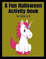 A Fun Halloween Activity Book for Kids 4-8