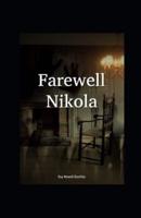 Farewell Nikola Illustrated