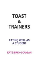 Toast & Trainers