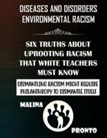 Diseases And Disorders & Environmental Racism