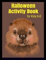 Halloween Activity Book for Kids 6-8