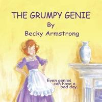 The Grumpy  Genie: Even Genies can have a bad day