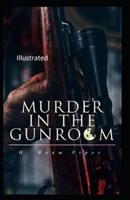 Murder in the Gunroom Illustrated