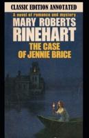 The Case of Jennie Brice-Classic Edition(Annotated)