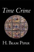 Time Crime-Original Edition(Annotated)