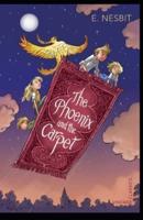 The Phoenix and the Carpet-Original Edition(Annotated)