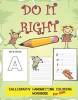DO It Right Calligraphy Handwriting Coloring Workbook