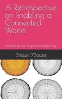 A Retrospective on Enabling a Connected World