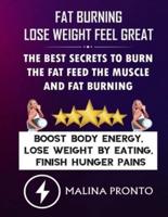 Fat Burning & Lose Weight Feel Great