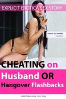 Cheating on Husband or Hangover Flashbacks