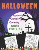 Halloween Games Activity Coloring Book For Kids