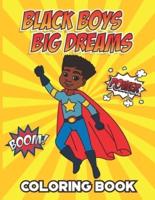 Black Boys Big Dreams - Coloring Book