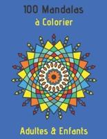 100 Mandalas A Colorier Adultes & Enfants