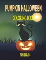Pumpkin Halloween Coloring Book for Toddlers
