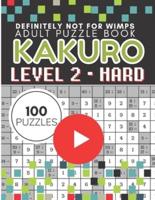 Kakuro Puzzle Level 2, Adult Puzzle Book 100 Puzzles