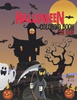 Halloween Coloring Book For Kids Ages 6-12