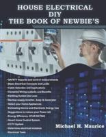 House Electrical DIY the Book of Newbie's