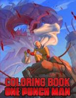 One Punch Man Coloring Book: +30 high quality illustrations .One Punch Man Manga, One Punch Man Coloring Book , One Punch Man ,Manga, Anime Coloring Book ...