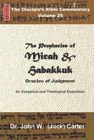 The Prophecies of Micah and Habakkuk