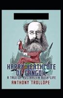 Harry Heathcote of Gangoil Illustrated