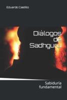 Diálogos De Sadhguru