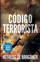 CÓDIGO TERRORISTA: un thriller de David Ribas