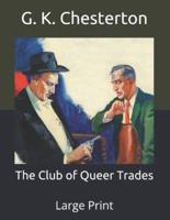 The Club of Queer Trades: Large Print