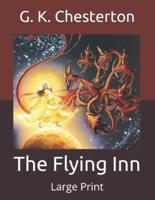 The Flying Inn: Large Print