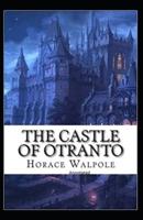 The Castle of Otranto Annotated