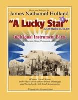 A Lucky Star A 1920s Musical in Two Acts: Individual Instrument Parts (Woodwinds, Brass, Percussion and Piano)