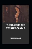 The Clue of the Twisted Candle Annotated