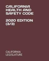 California Health and Safety Code 2020 Edition (3/3)