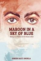 Maroon In A Sky Of Blue