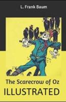 The Scarecrow of Oz Illustrated