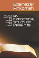 An Exegetical Study of Mark 7