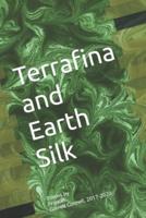 Terrafina and Earth Silk: Poems by Frances Garrett Connell, 2017-2020