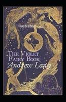 The Violet Fairy Book Illustrated