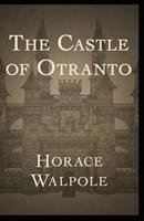 The Castle of Otranto Annotated