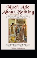 William Shakespeare Much Ado About Nothing Illustrated