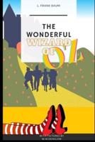 The Wonderful Wizard of Oz: A Fantasy - Modern fairy tale