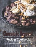 Chocolate Dessert Recipes Cookbook